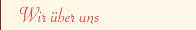 Wir über uns